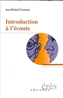Introduction a l'ecoute qu'est-ce que la clinique ?