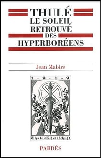 Thulé, le soleil retrouvé des hyperboréens