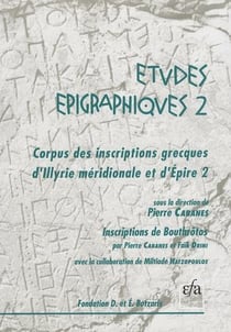 Corpus des inscriptions grecques d'illyrie méridionale et d'epire - inscriptions de bouthrôtos