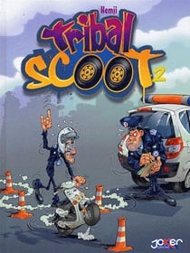 Tribal scoot t.2