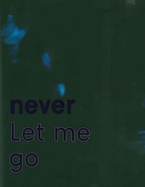 (never) let me go