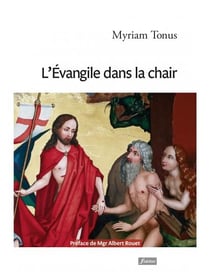 L'évangile dans la chair