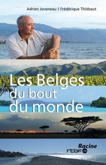 Les Belges du bout du monde t.3