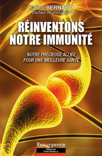 Repensons notre immunité - notre précieuse alliée pour une meilleure santé