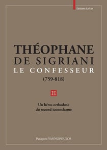 Théophane de Sigriani le Confesseur (759-818)