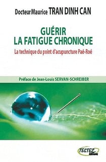 Guérir la fatigue chronique - la technique du point d'acupuncture paé-ro2