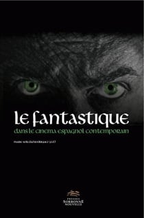 Le fantastique dans le cinéma espagnol contemporain