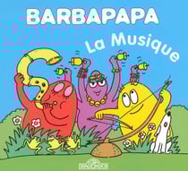 Barbapapa : la musique