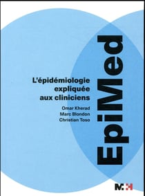 Epimed - l'épidémiologie expliquée aux cliniciens