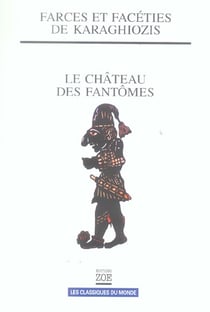 Farces et facéties de Karaghiozis - le château des fantômes