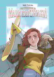 Maria Mantegazza, femme pilote Tome 4