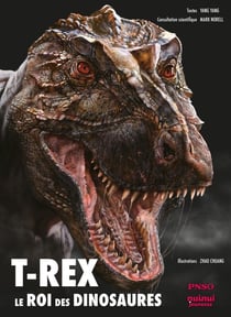 T-Rex : Le roi des dinosaures