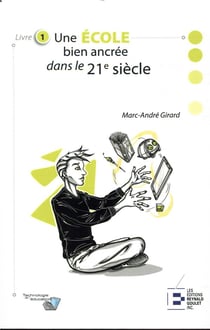 Une école bien ancrée dans le 21e siècle