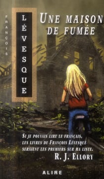 Une maison de fumée