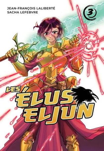 Les élus Eljun Tome 3