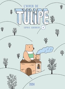 Tulipe Tome 4 : l'hiver de Tulipe