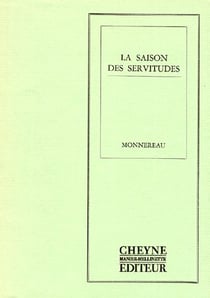 La saison des servitudes