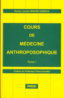 Cours de medecine anthroposophique. tome 1