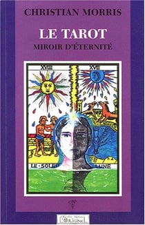 Le tarot miroir d'éternité