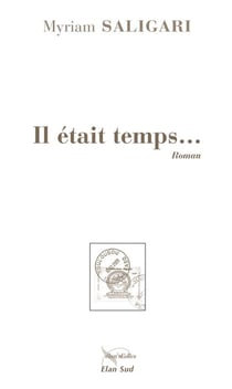 Il était temps...
