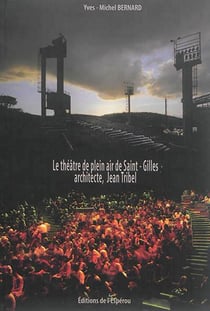Le théâtre de plein air de saint-gilles, architecte, jean tribel