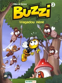 Buzzi Tome 3 : wagadou néné