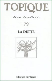 Topique La dette - N°79 - 2002