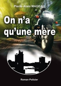 On n'a qu'une mère