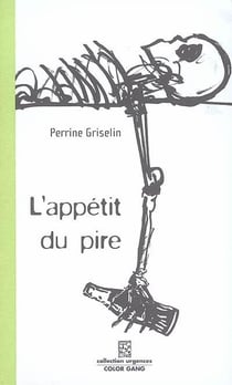 L'appétit du pire