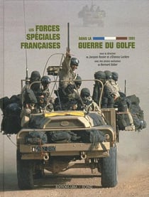 Les forces speciales francaises dans guerre du golfe 1991