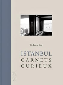 Istanbul - carnets curieux