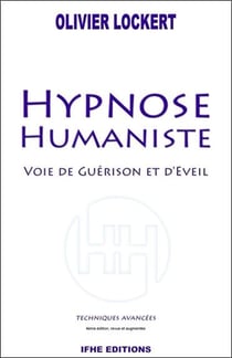 Hypnose humaniste - voie de guérison et d'éveil