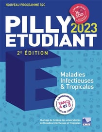 Pilly étudiant : maladies infectieuses et tropicales (édition 2023)