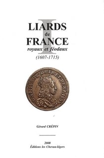 Liards de France - royaux et féodaux
