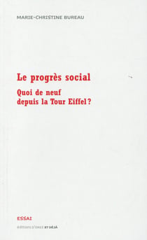 Le progrès social - quoi de neuf depuis la Tour Eiffel ?