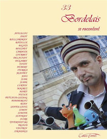 33 BORDELAIS SE RACONTENT