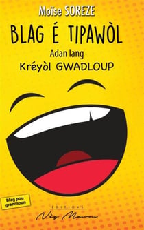 Blag e tipawol - adan lang kreyol gwadloup