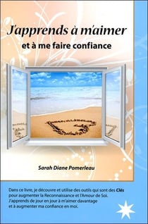 J'apprends à m'aimer et à me faire confiance