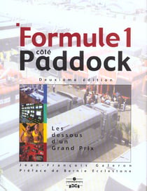 Formule 1 cote paddock 2eme edition