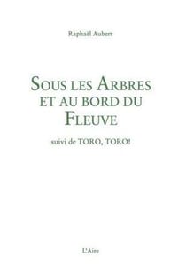 Sous les arbres au bord du fleuve