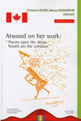 Atwood on her work - poems open the doors - novels are the corridors