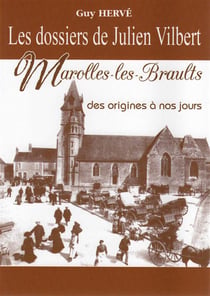 Marolles-les-braults des origines à nos jours
