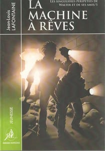La machine à rêves
