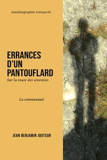 Errances d'un pantouflard - t01 - errances d'un pantouflard - la communaute
