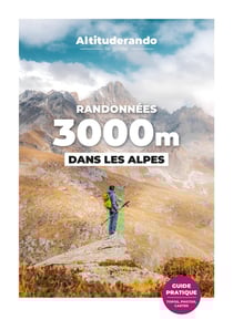 Randonnées 3000m dans les Alpes