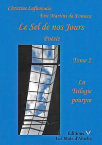 La trilogie pourpre Tome 2 : Le sel de nos jours