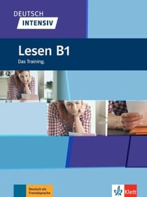 Deutsch intensiv : allemand - lesen - das training - B1
