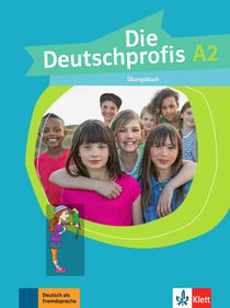 Die deutschprofis : allemand - A2 - cahier d'activités