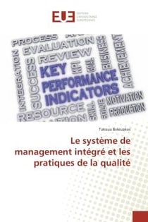 Le système de management intégré et les pratiques de la qualité