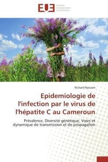 Epidemiologie de l'infection par le virus de l'hepatite c au cameroun - prevalence, diversite geneti